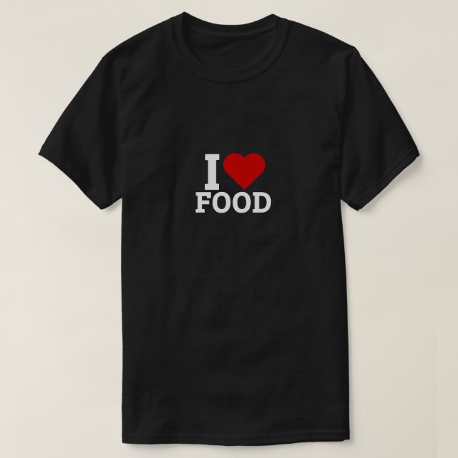 Camiseta Amo la comida - Amante de la comida (Diseño del anverso)