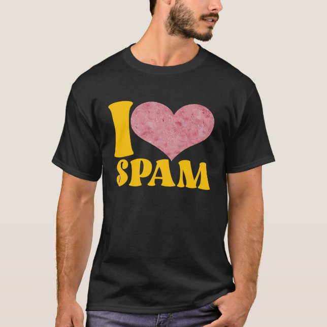 Camiseta Amo la comida de cerdo cocida enlatada Spam (Anverso)