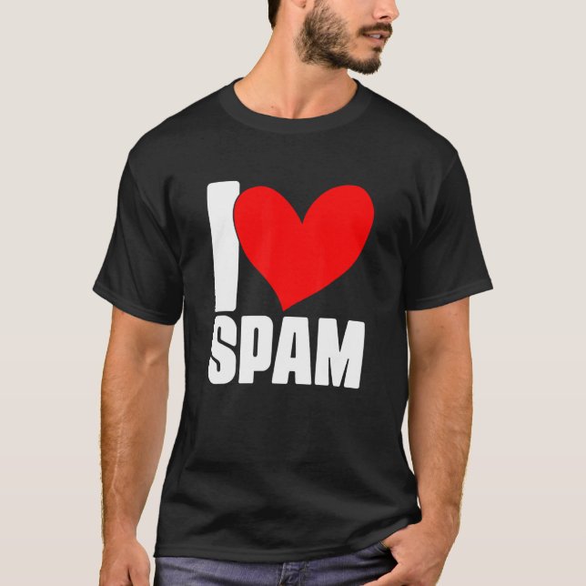 Camiseta Amo la comida enlatada de cerdo cocida Spam (Anverso)