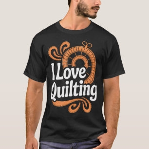 Camiseta Amo la costura de quilt arte de trabajo de aguja