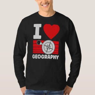 Camiseta Amo la Geografía Estudiante Geografía Geográfica T