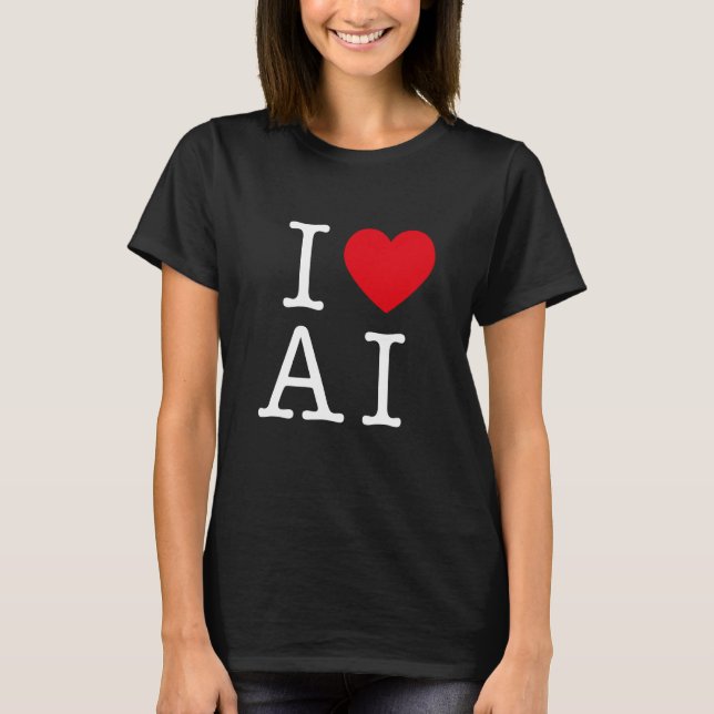 Camiseta Amo la IA por la IA y la inteligencia artificial (Anverso)