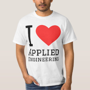Camiseta Amo la ingeniería aplicada 