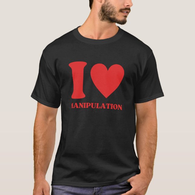 Camiseta Amo la Manipulación Me Encanta la Manipulación San (Anverso)