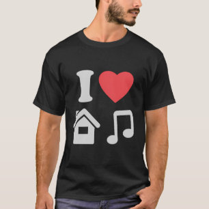 Camiseta Amo la música de casa I Heart House Music Funny