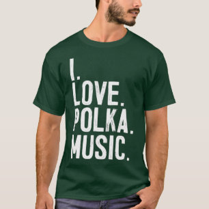 Camiseta Amo la música polka