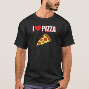 Camiseta Amo La Pizza Es Una Forma De Vida
