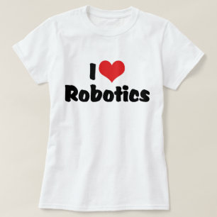 Camiseta Amo la robótica del corazón - Amante de robots