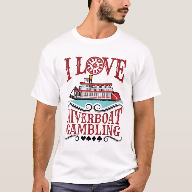 Camiseta Amo Las Apuestas En Riverboat (Anverso)