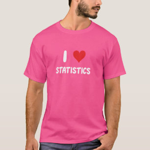 Camiseta Amo las estadísticas Análisis de modelado financie