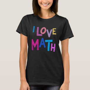 Camiseta Amo Las Matemáticas Divertidas Niños Mujeres Chica