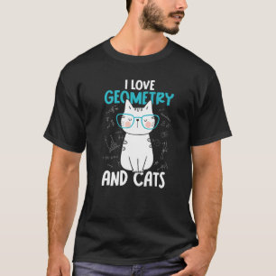 Camiseta Amo las Matemáticas y los Gatos   Geometría  1