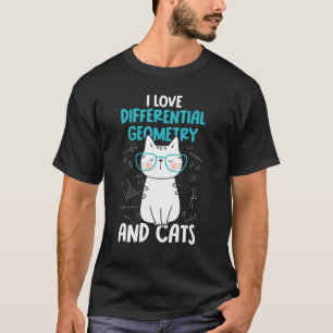 Camiseta Amo las Matemáticas y los Gatos   Geometría Difere