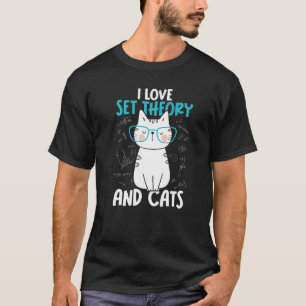 Camiseta Amo las Matemáticas y los Gatos   Teoría de Conjun