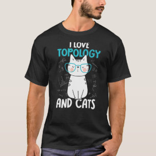 Camiseta Amo las matemáticas y los gatos   Topología  1