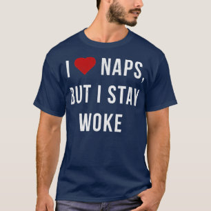 Camiseta Amo las Napas pero me quedo despierto