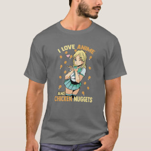 Camiseta Amo Las Nuggets De Anime Y Pollo - Cute Kawaii - O