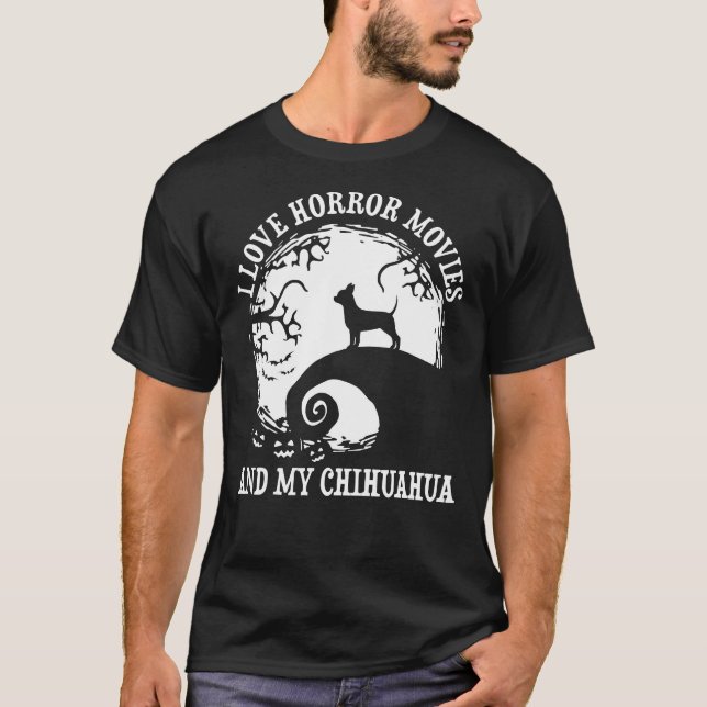 Camiseta Amo Las Películas De Horror Y Mi Chihuahua Chihuah (Anverso)