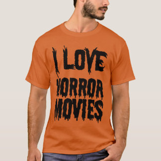 Camiseta Amo las películas de terror Amante de las película