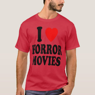 Camiseta Amo las películas de terror de amor Película de te