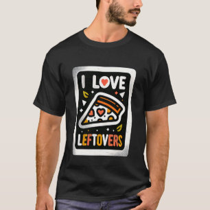 Camiseta Amo las sobras de cocina Comida Cocina práctica -