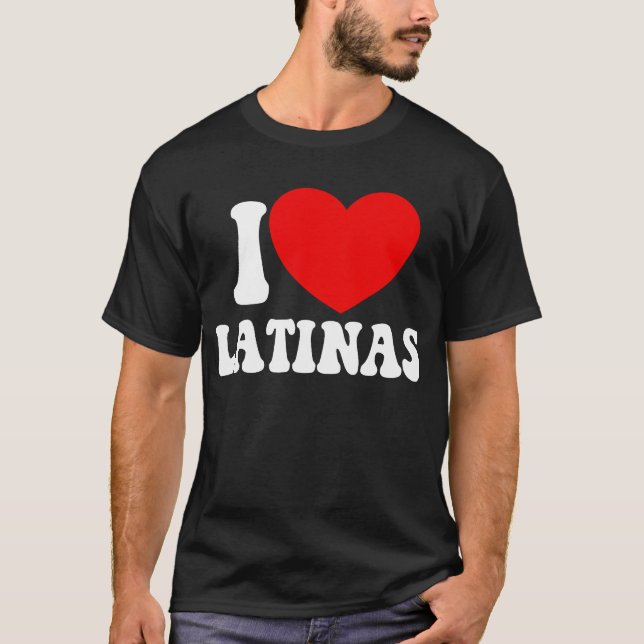 Camiseta Amo Latinas Red Heart Latina Girlfriend Latinas (Anverso)