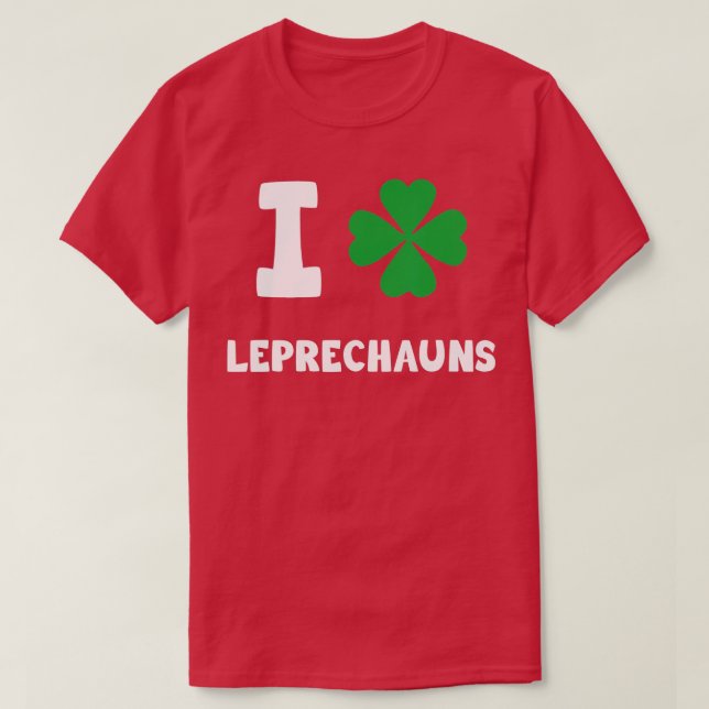 Camiseta Amo Leprechauns Funny St (Diseño del anverso)