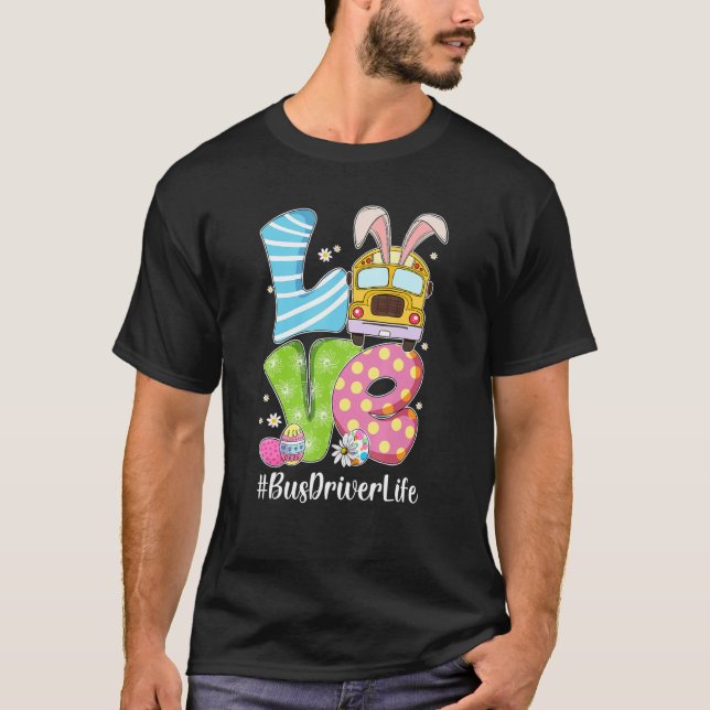 Camiseta Amo lindo conejito choferes de autobús escolar Vid (Anverso)
