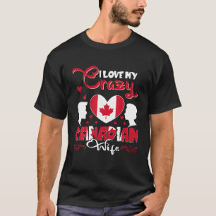 Camiseta Amo loco gracioso esposa canadiense Valentine Flag