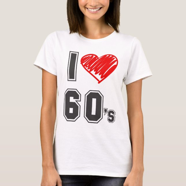 Camiseta ¡Amo los 60! (Anverso)