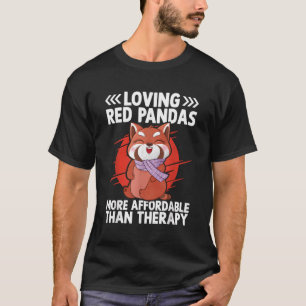Camiseta Amo Los Pandas Rojos Más Asequibles Que El Rojo Te