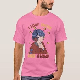 Camiseta Amo Los Tacos Y Anime - Cute Kawaii - Manga Otaku