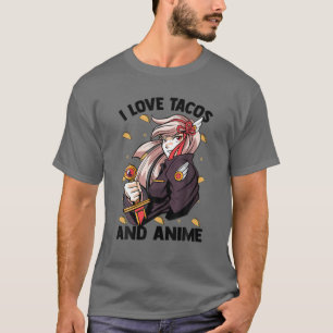 Camiseta Amo Los Tacos Y Anime - Kawaii Cute - Manga Otaku