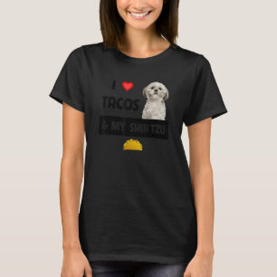 Camiseta Amo Los Tacos Y La Comida Mexicana De Mi Perro Shi