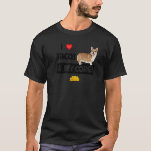 Camiseta Amo Los Tacos Y Mi Comida Mexicana De Perro Galés 