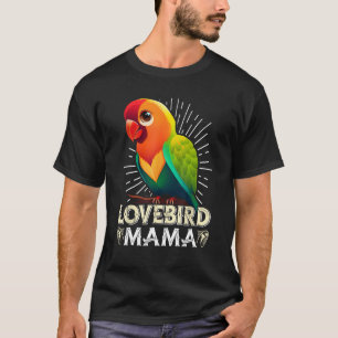 Camiseta Amo mamá Ave amante de los pájaros Parrot Mujeres