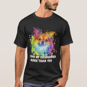 Camiseta Amo más a mi Chihuahua que a tu perro Chiwawa 1