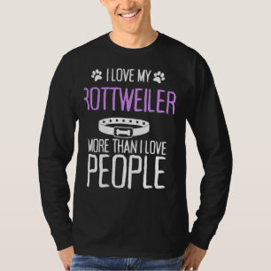Camiseta Amo Más A Mi Rottweiler Que A La Gente