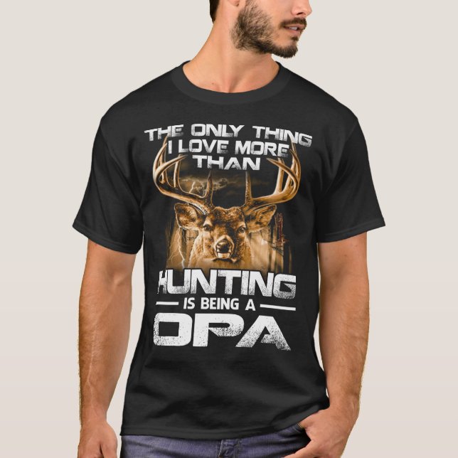 Camiseta Amo más que cazar es OPA (Anverso)