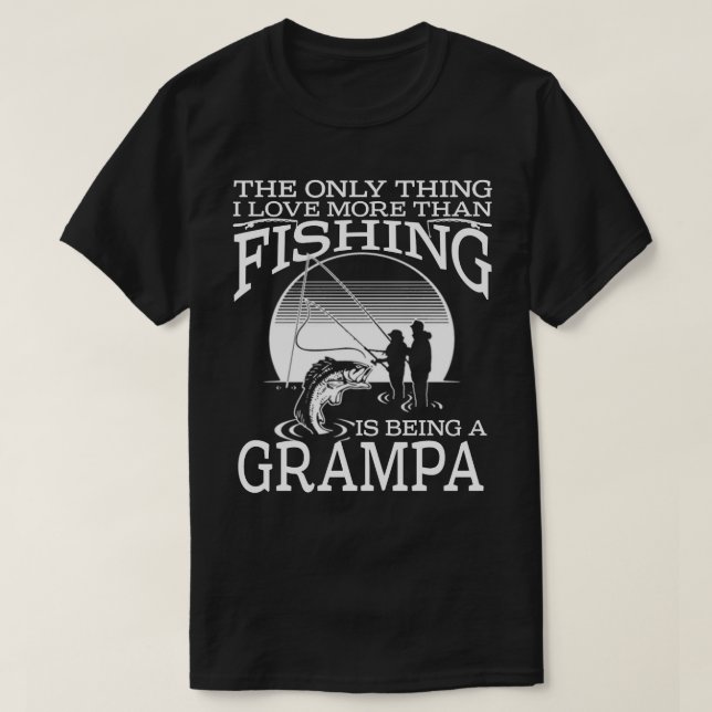 Camiseta Amo Más Que Pescar Es Ser Padres De GRAMPA (Diseño del anverso)