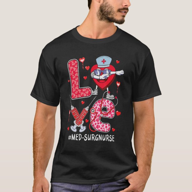 Camiseta Amo Med Surg Enfermera estetoscopio San Valentín d (Anverso)