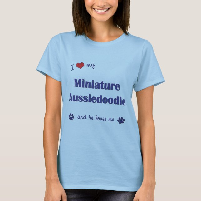 Camiseta Amo mi Aussiedoodle miniatura (el perro masculino) (Anverso)