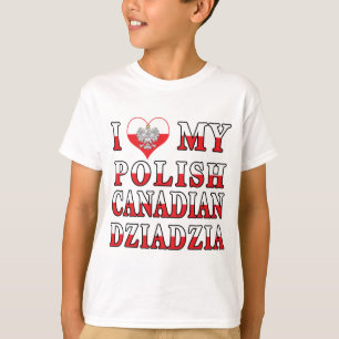 Camiseta Amo mi bandera polaca canadiense dziadzia