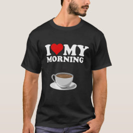 Camiseta Amo Mi Café De La Mañana