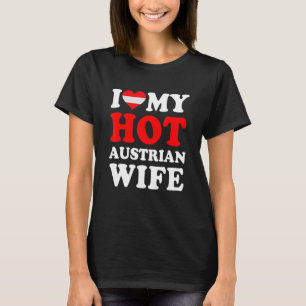 Camiseta Amo mi caliente esposa austriaca gracioso regalo d