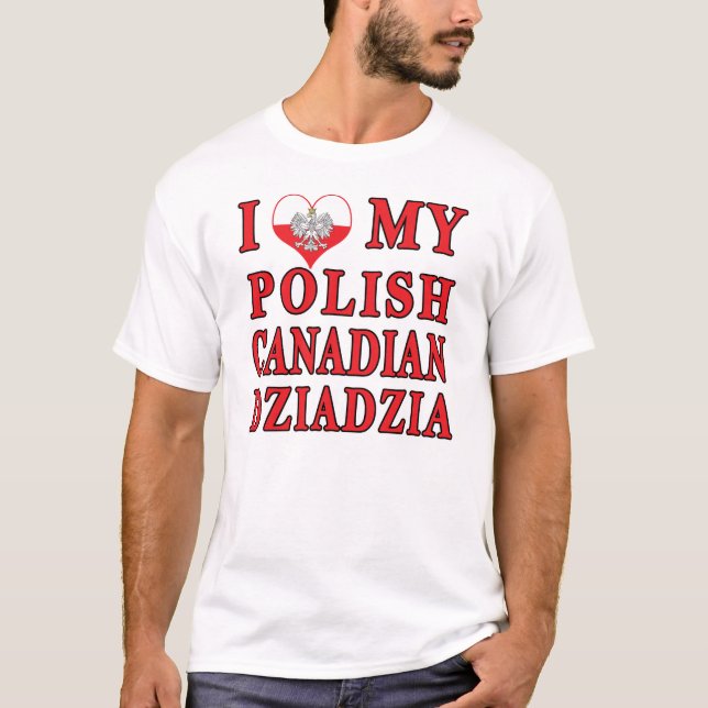Camiseta Amo mi canadiense polaco Dziadzia (Anverso)