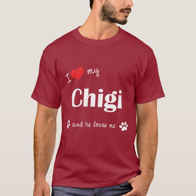 Camiseta Amo mi Chigi (el perro masculino) (Anverso)