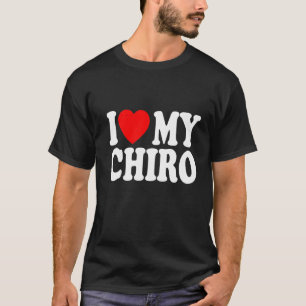 Camiseta Amo Mi Chiro Gracioso Quiropráctico Quiropráctico 