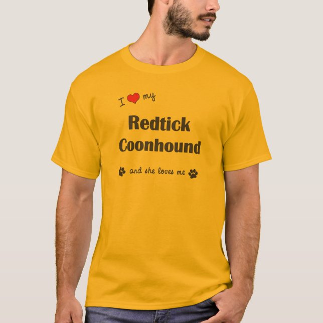 Camiseta Amo mi Coonhound de Redtick (el perro femenino) (Anverso)