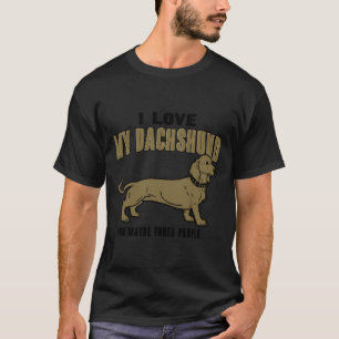 Camiseta Amo Mi Dachshund Y Otras Tres Personas White T